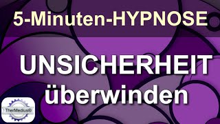 Hypnose Unsicherheit überwinden [upl. by Analra]