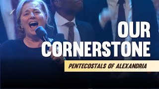 Pentecostals Of Alexandria  Our Cornerstone feat Madonna Massey [upl. by Nanerb]