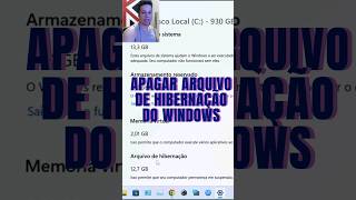 COMO APAGAR O ARQUIVO DE HIBERNAÇÃO DO WINDOWS [upl. by Hamann]