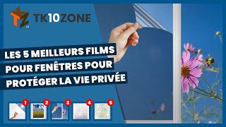 Les 5 meilleurs films pour fenêtres pour protéger la vie privée [upl. by Peder598]