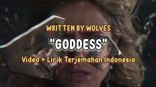 Written By Wolves  Goddess  Lirik Terjemahan Indonesia [upl. by Seessel]