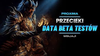 PROXIMA  DATA BETA TESTÓW I DALSZE PRZECIEKI [upl. by Rod]