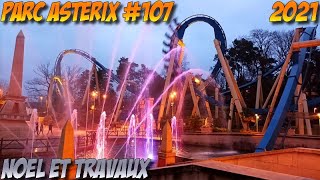 Deanrell au Parc Astérix 107  Noël et travaux [upl. by Ardied]