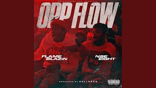 Opp Flow feat NSE Eight [upl. by Amer]