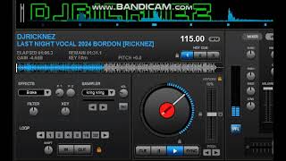 LAST NAYT BORDON vocal DJRICKNEZ [upl. by Lerred]