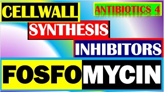 Fosfomycin Phosphomycin Antibiotics Pharmacology Mechanisms Actions Resistance Part 4 [upl. by Drain]