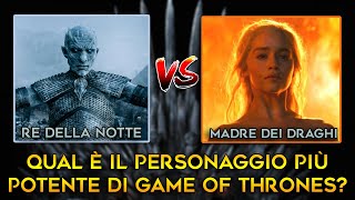 Qual è il personaggio PIU POTENTE di GAME OF THRONES  UWUFUFU [upl. by Vola]