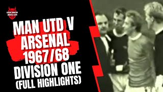 Man Utd v Arsenal 196768 First Division Highlights [upl. by Wichern643]