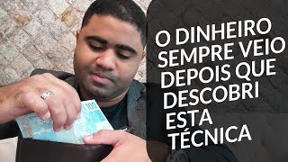 O DINHEIRO SEMPRE VEIO após Descobrir esta Técnica [upl. by Jaret436]