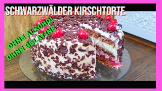 Schwarzwälder Kirschtorte OHNE Alkohol und OHNE Gelatine einfach backen [upl. by Whitford]