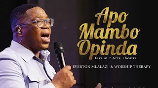 Everton Mlalazi amp Worship Therapy  Apo Mambo Live Performance 7 Arts Theatre [upl. by Eittocs]