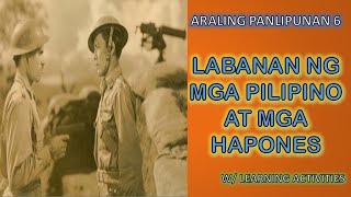 PARAAN NG PAKIKIPAGLABAN NG MGA PILIPINO PARA SA KALAYAAN LABAN SA HAPON  AP 6 Quarter 2 Week 7 [upl. by Wsan]