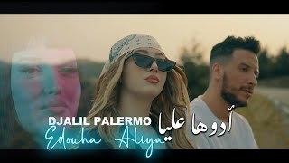 Djalil Palermo  Edouha Aliya Official Music Video [upl. by Berners993]