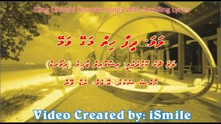 Dheefaa Hiyy Magey Vamey DUET iSing Dhivehi Karaoke [upl. by Enyawd685]