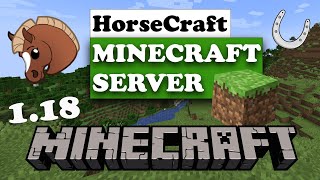 HorseCraft MineCraft 118 Server MineCraft Java Public Equestrian Server [upl. by Elletnuahs]