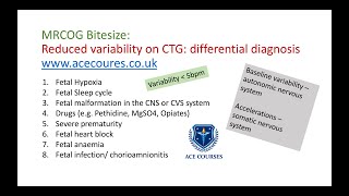 Reduced variability on CTG Differential diagnosis MRCOG Bitesize video from ACE Courses [upl. by Errot625]