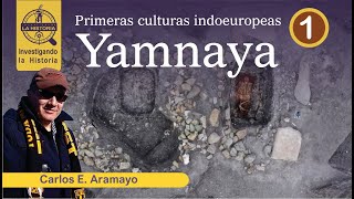 ¿Quiénes fueron los INDOEUROPEOS  Cultura Yamnaya [upl. by Ydnis]