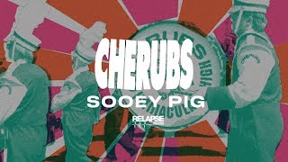 CHERUBS  Sooey Pig Official Audio [upl. by Ailecra]