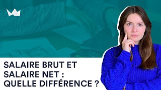 Salaire brut et salaire net  quelle est la différence [upl. by Spancake]