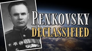 Oleg Penkovsky The Spy Who Saved The World [upl. by Taro]