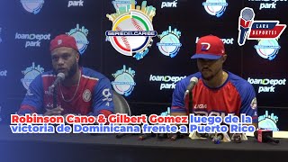 Robinson Cano amp Gilbert Gomez en la rueda de prensa de Dominicana luego de vencer a Puerto Rico [upl. by Jeanette]