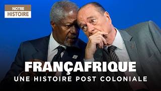 Françafrique  50 ans sous le sceau du secret  Documentaire Histoire  CLPB [upl. by Hebert]