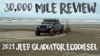 2021 Jeep Gladiator EcoDiesel  30000 Mile Review [upl. by Yrrac]