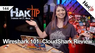 Wireshark 101 CloudShark Review  HakTip 144 [upl. by Eiramyelhsa]