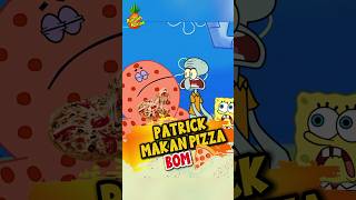 GAWAT‼️ Patrick makan Pizza Rasa Bom langsung Meledak spongebob shorts [upl. by Dickinson19]