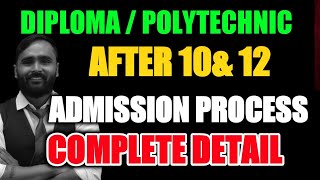 DIPLOMAPOLYTECHNIC AFTER 10th amp 12th  ADMISSION PROCESS  COMPLETE DETAIL  pradeepgiriacademy [upl. by Theall188]