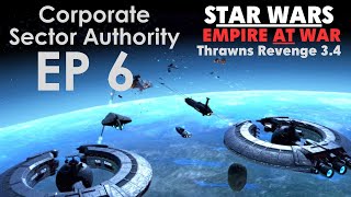 Star Wars Empire at War Thrawns Revenge EP 6  Admiral Ackbars Folly CSA [upl. by Ardnosal]