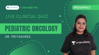 Live clinical Quiz  Pediatric Oncology  Dr Priyashree [upl. by Niawtna859]