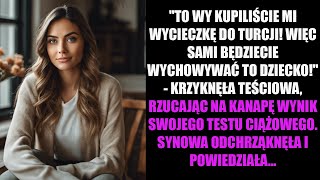 quotTO WY KUPILIŚCIE MI WYCIECZKĘ DO TURCJI WIĘC SAMI BĘDZIECIE WYCHOWYWAĆ TO DZIECKOquot  KRZYKNĘŁA [upl. by Nylidnam]