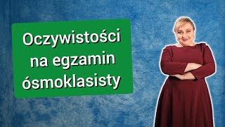 Oczywistości o których często zapomina się na egzaminie Egzamin ósmoklasisty z polskiego [upl. by Namron]