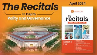 Recitals In Depth Polity and Governance  Monthly Current Affairs April [upl. by Zanze261]