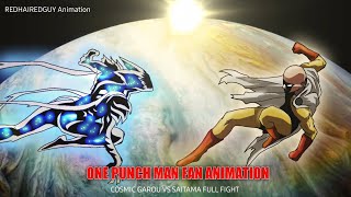 COSMIC GAROU VS SAITAMA FULL FIGHT  One Punch Man FAN ANIMATION [upl. by Eniala165]