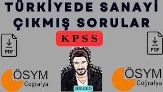 16 KPSS ÇIKMIŞ SORULAR TÜRKİYEDE SANAYİ ÜNİTESİ [upl. by Arsi]