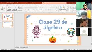 Clase 29 de álgebra CECyT 4 IPN [upl. by Birch]