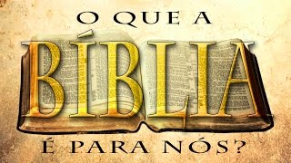 O que é a Bíblia para nós [upl. by Kasevich]