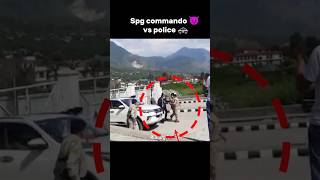 Spg commando vs police fight 😱Zsecurity NSG commando cover😎😱shorts viralvideo motivation [upl. by Collum645]