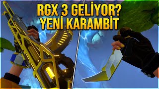 YENİ KARAMBİT ve OUTLAW RGX 3 GELİYOR VALORANT Yeni Skinler [upl. by Enajyram]