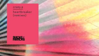 Crazy P  Heartbreaker Huxley Remix [upl. by White]