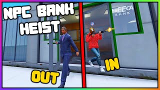 GTA 5 Roleplay  NPC BANK ROBBERYS  RedlineRP [upl. by Birch]