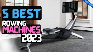 Best Rowing Machine of 2023  The 5 Best Rowing Machines Review [upl. by Imre]