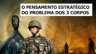 O Pensamento Estratégico por trás do O problema dos 3 Corpos [upl. by Nnayram236]