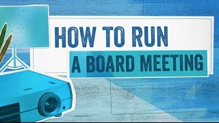 Startup Boards How To Run a Board Meeting [upl. by Eecyaj]