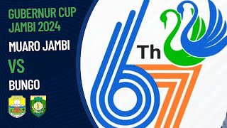 Muaro Jambi 0 vs 1 Bungo  SEMIFINAL GRUP GUBERNUR CUP 2024 [upl. by Alvera24]