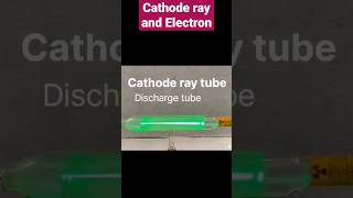 Cathode Ray and Electron  chemistry biology physics shorts [upl. by Anielram353]