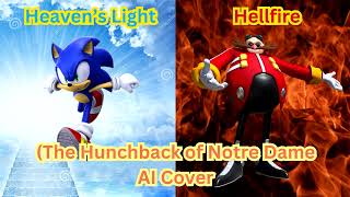 Sonic amp Dr Eggman singing quotHeavens LightHellfirequot from Hunchback of Notre Dame AI Cover [upl. by Ferdy499]