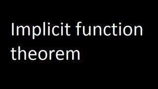 Implicit function theorem [upl. by Esli992]